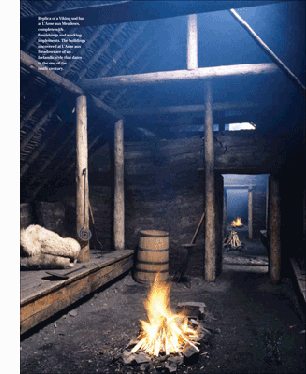 Image: Replica of a Viking sod hut at L'Anse aux Meadows, complete with furnishings and working implements. The buildings uncovered at L'Anse aux Meadows are of an Icelandic style that dates to the end of the tenth century. / Parks Canada, A. Cornellier